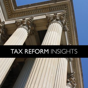 Tax Reform Insights
