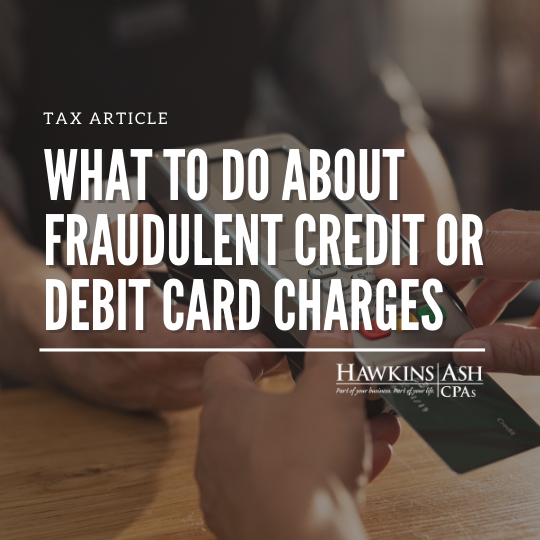 Fraudulent Credit or Debit Card Charges