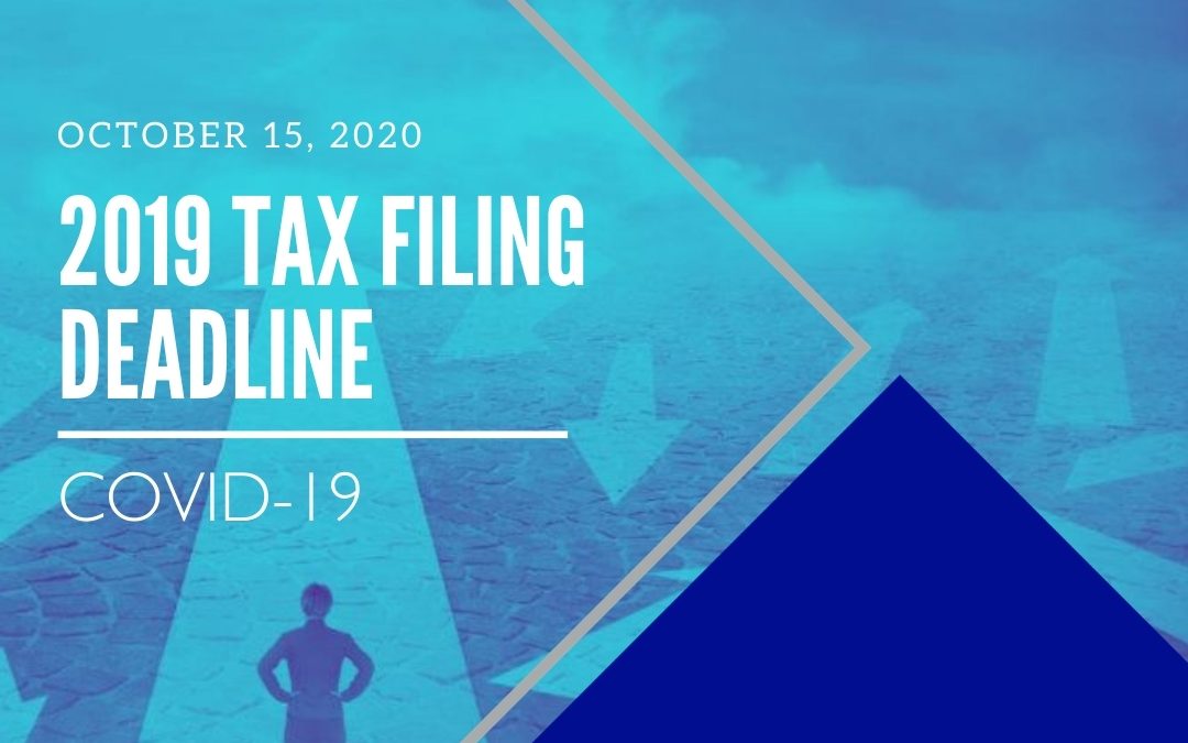 COVID-19: 2019 Tax Filing Deadline: October 15, 2020