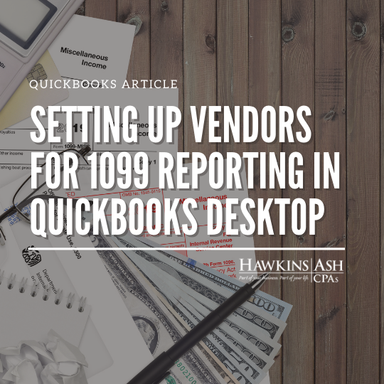 Setting Up Vendors for 1099 Reporting in QuickBooks Desktop
