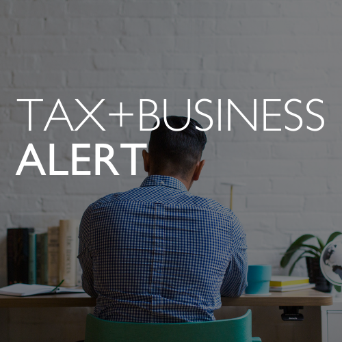 Tax+Business Alert
