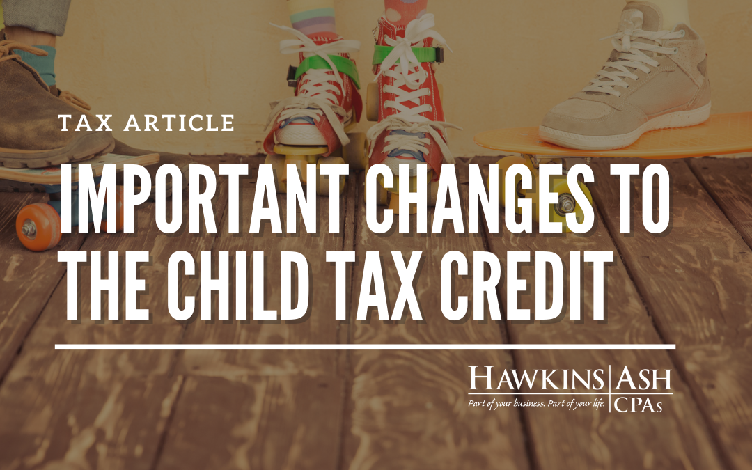 Important Changes to the Child Tax Credit