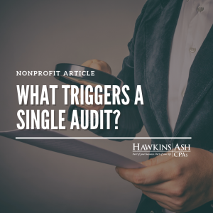 What Triggers a Single Audit