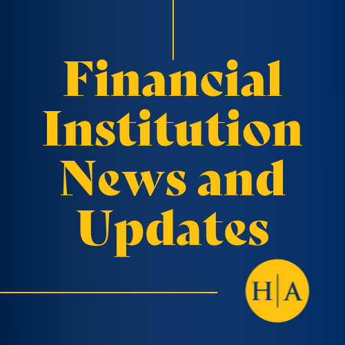 Financial Institution News and Updates