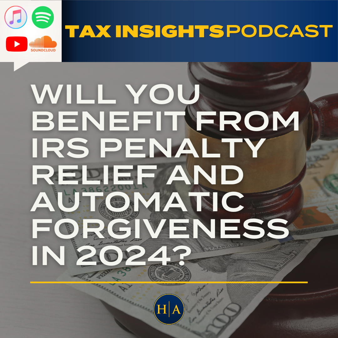Will You Benefit From Irs Penalty Relief And Automatic Forgiveness In 2024