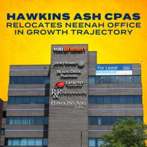 Hawkins Ash Cpas Relocates Neenah Office In Growth Trajectory 2