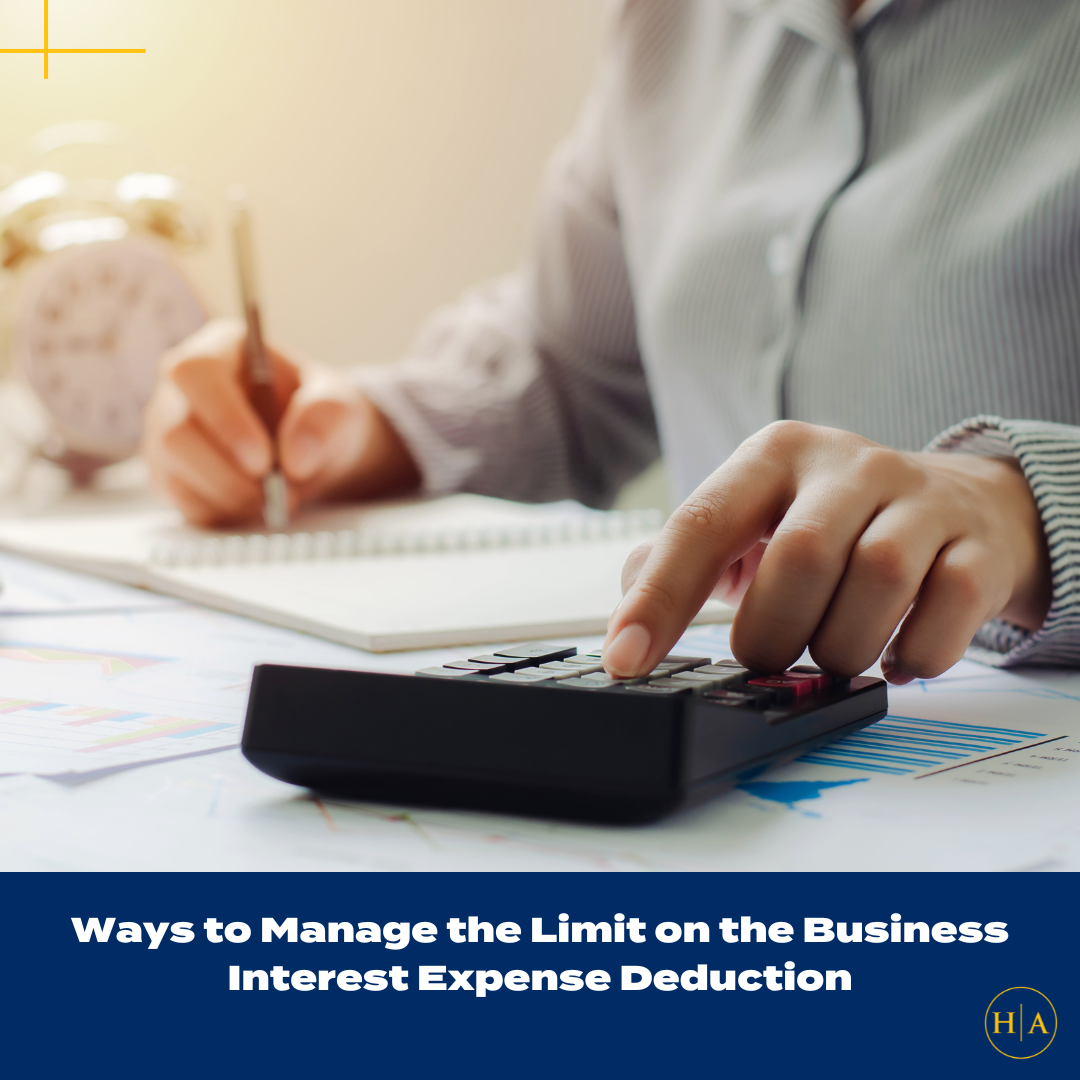 Ways To Manage The Limit On The Business Interest Expense Deduction