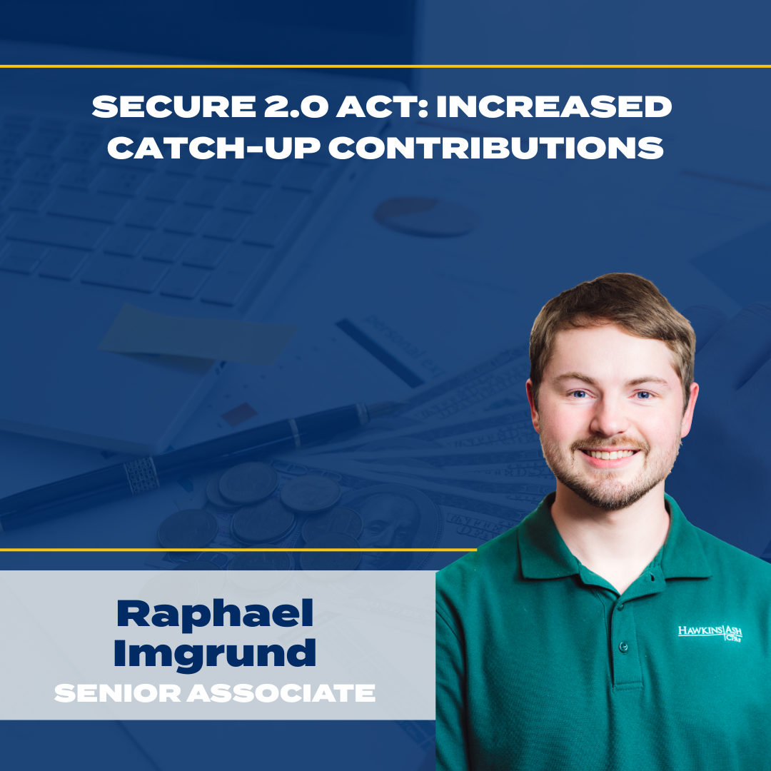 Increased Catch Up Contributions (1)