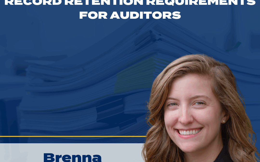 Understanding 401(k) Plan Record Retention Requirements for Auditors