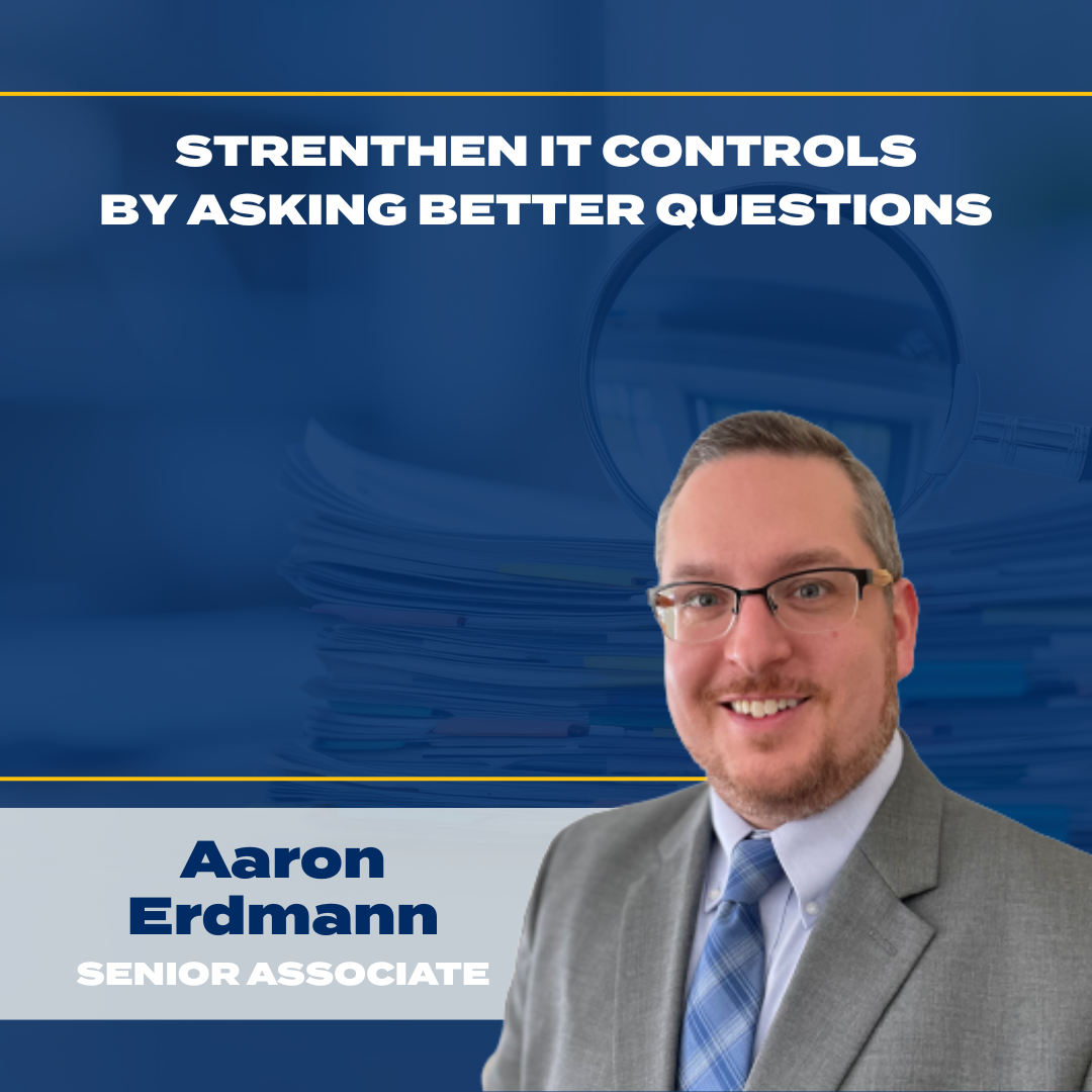 Strengthen It Controls By Asking Better Questions