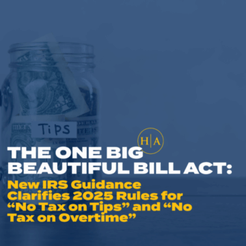 New Irs Guidance Clarifies 2025 Rules For “no Tax On Tips” And “no Tax On Overtime” (1)