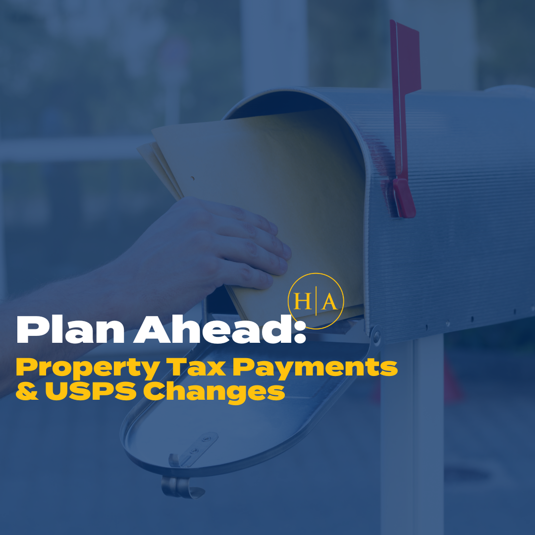 Plan Ahead Property Tax Payments And Usps Changes Plan Ahead Property Tax Payments And Usps Changes