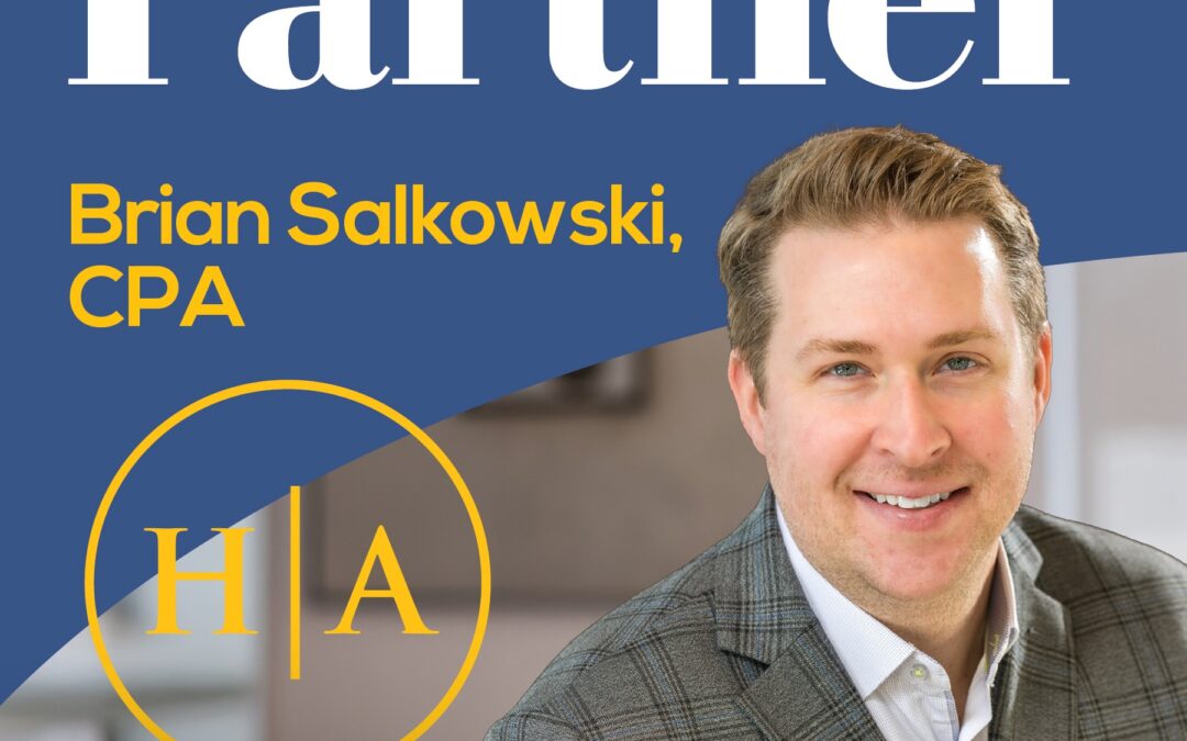 Hawkins Ash CPAs Welcomes Brian Salkowski, CPA, as Partner