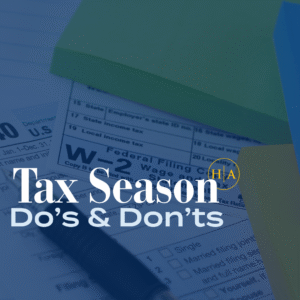 Tax Season Do's & Don'ts