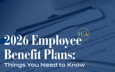 2026 Employee Benefit Plans: Things You Need to Know