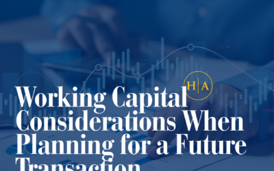 Working Capital Considerations When Planning for a Future Transaction