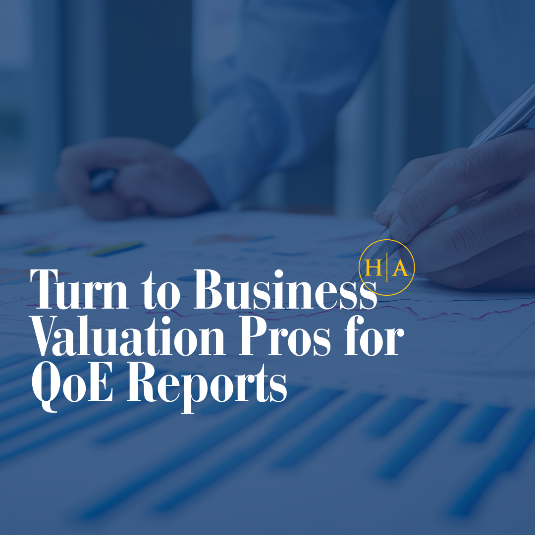 Turn To Business Valuation Pros For Qoe Reports Turn To Business Valuation Pros For Qoe Reports