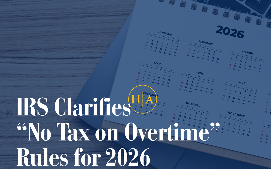 IRS Clarifies “No Tax on Overtime” Rules for 2026